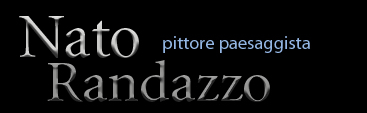 Dipinti in vendita, quadri del pittore Nato Randazzo